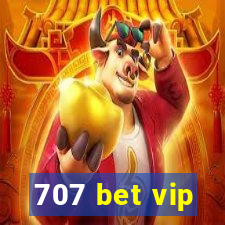 707 bet vip